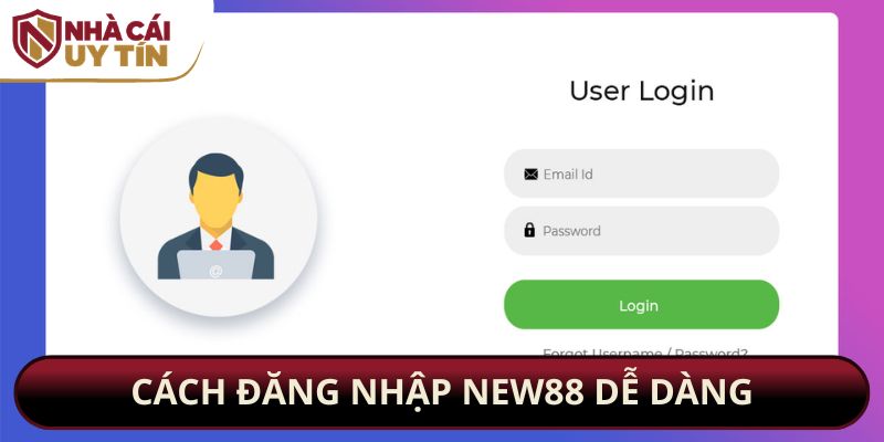 Cách đăng nhập New88 dễ dàng