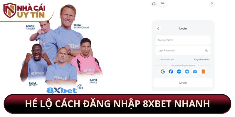 Hé lộ cách đăng nhập 8xbet nhanh
