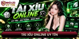 Tài Xỉu Online Uy Tín